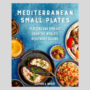Mediterranean Small Plates: Boards, Platters, and Spreads